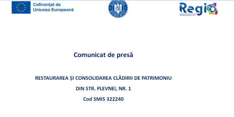 RESTAURAREA ȘI CONSOLIDAREA CLĂDIRII DE PATRIMONIU DIN STR. PLEVNEI, NR. 1